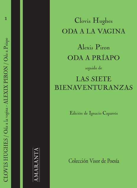 ODA A LA VAGINA - ODA A PRIAPO - LAS SIETE BIENVENTURANZAS