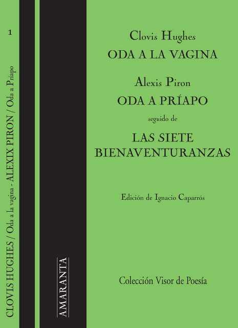 ODA A LA VAGINA - ODA A PRIAPO - LAS SIETE BIENVENTURANZAS