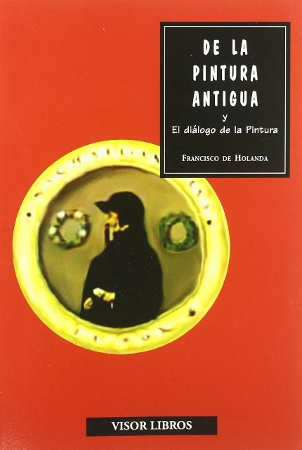 DE LA PINTURA ANTIGUA