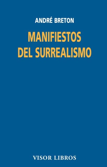 MANIFIESTOS DEL SURREALISMO