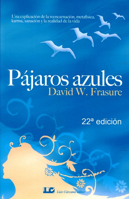 PAJAROS AZULES (NVA. EDICION )