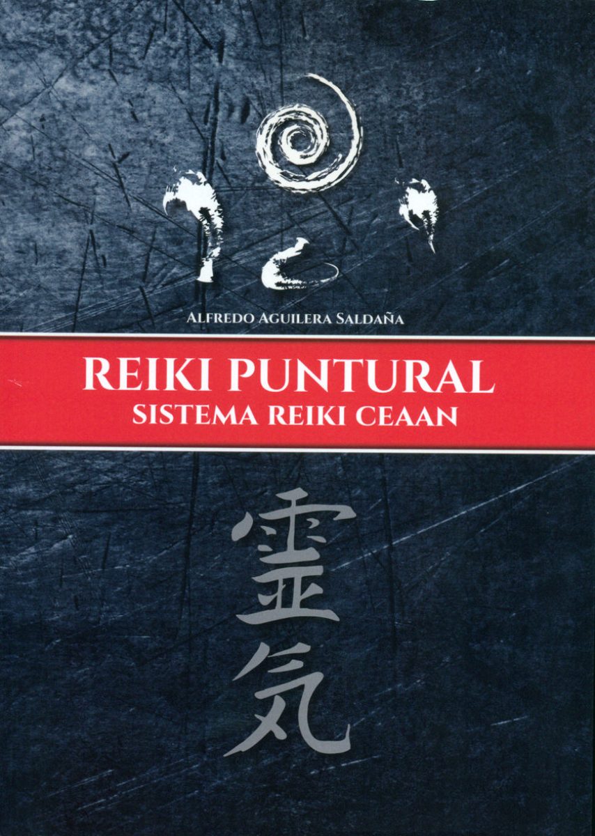 REIKI PUNTURAL . SISTEMA REIKI CEAAN