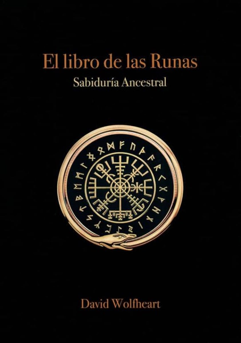 EL LIBRO DE LAS RUNAS : SABIDURIA ANCESTRAL 
