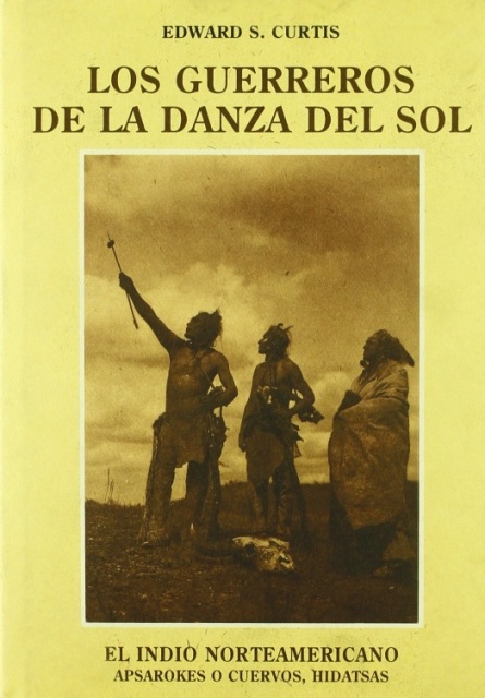 LOS GUERREROS DE LA DANZA DEL SOL 