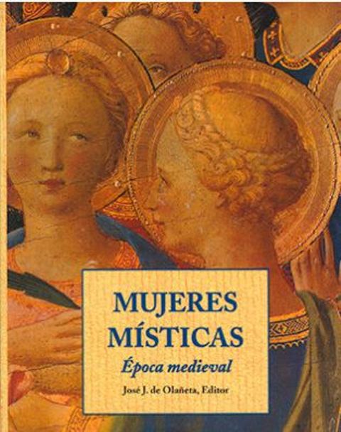 MUJERES MISTICAS . EPOCA MEDIEVAL