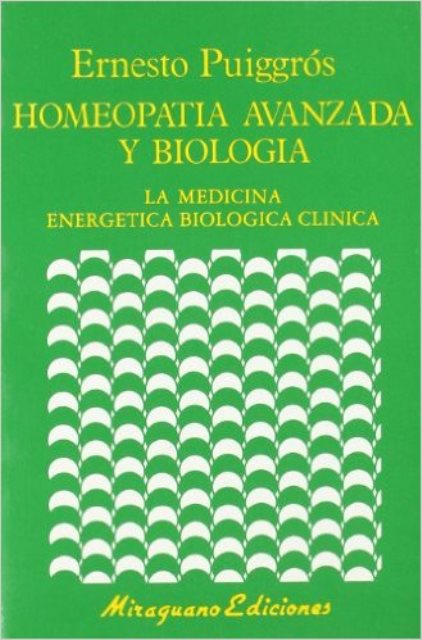 HOMEOPATIA AVANZADA Y BIOLOGIA