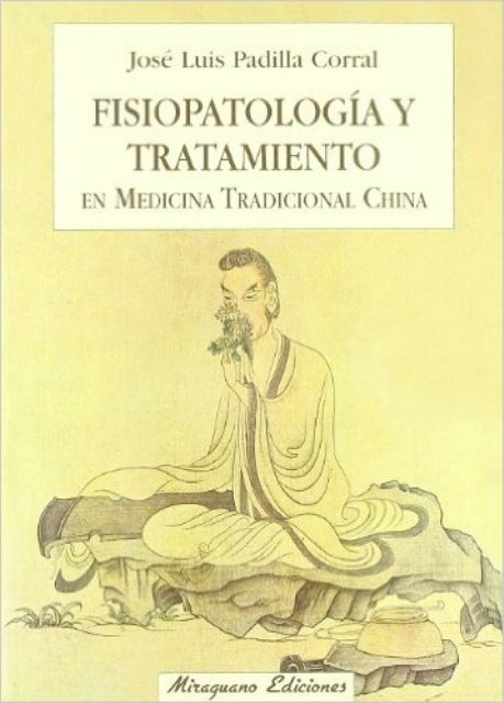 FISIOPATOLOGIA Y TRATAMIENTO EN MEDICINA TRADICIONAL CHINA