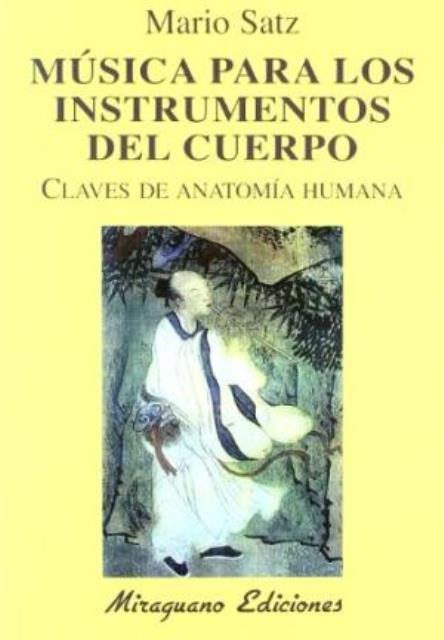 MUSICA PARA LOS INSTRUMENTOS DEL CUERPO .