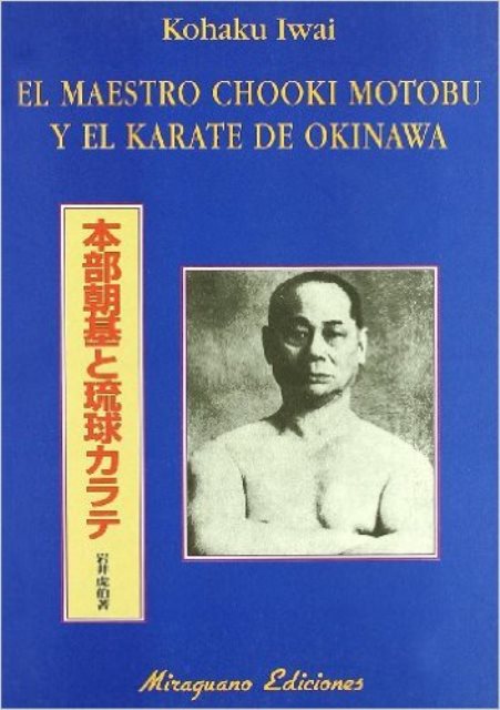 EL MAESTRO CHOOKI MOTOBU Y EL KARATE DE OKINAWA 