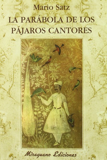 LA PARABOLA DE LOS PAJAROS CANTORES 