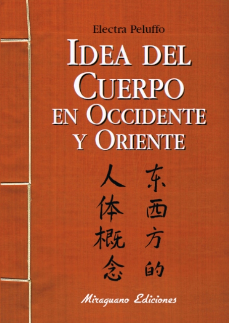 IDEA DEL CUERPO EN OCCIDENTE Y ORIENTE