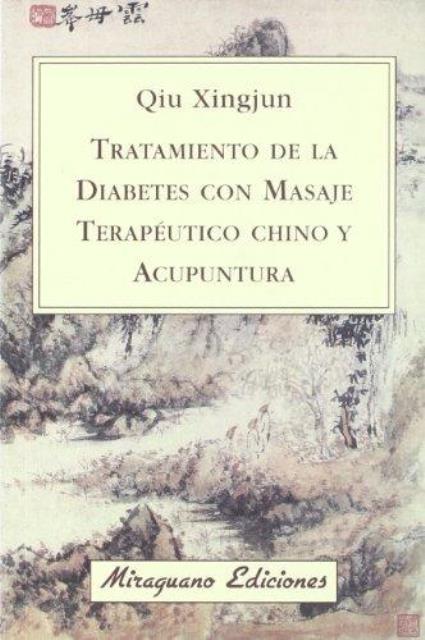 TRAT.DE LA DIABETES CON MASAJE TERAPEUTICO CHINO Y ACUPUNTURA