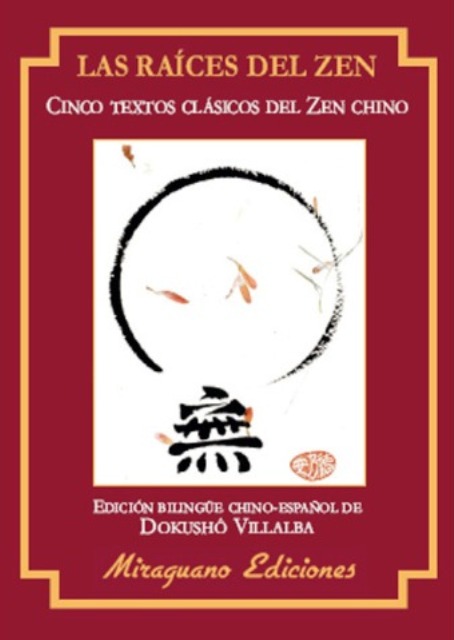 LAS RAICES DEL ZEN - EDICION BILINGUE CHINO-ESPAOL 