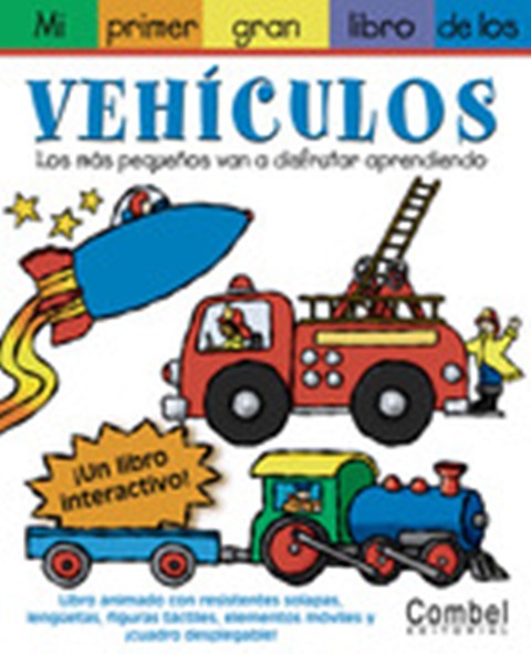 VEHICULOS MI PRIMER GRAN LIBRO