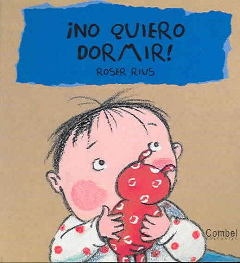 NO QUIERO DORMIR !