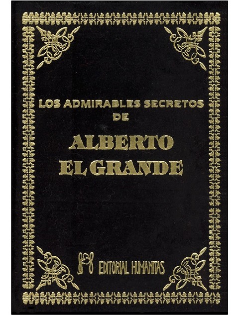 ADMIRABLES SECRETOS (T) DE ALBERTO EL GRANDE