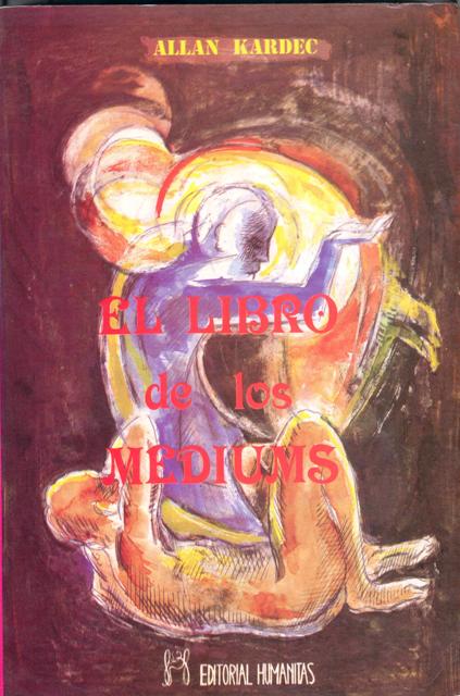 EL LIBRO DE LOS MEDIUMS 