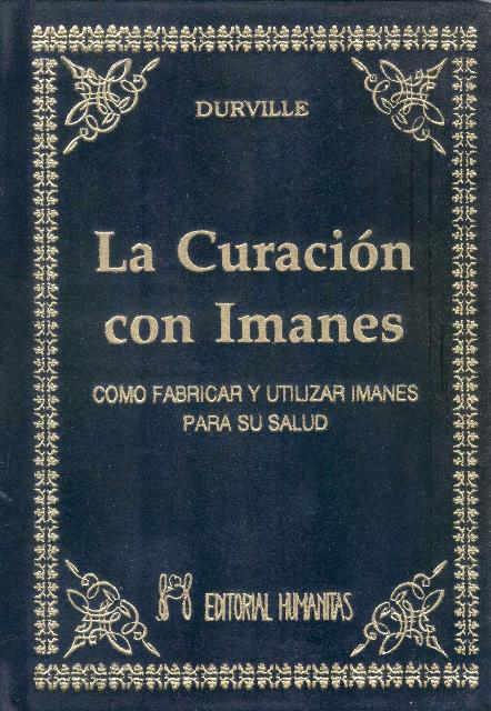 LA CURACION CON IMANES (T) 