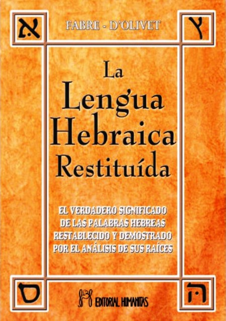 LA LENGUA HEBRAICA RESTITUIDA I TOMO 