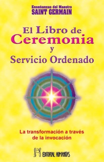 EL LIBRO I DE CEREMONIA Y SERVICIO ORDENADO 