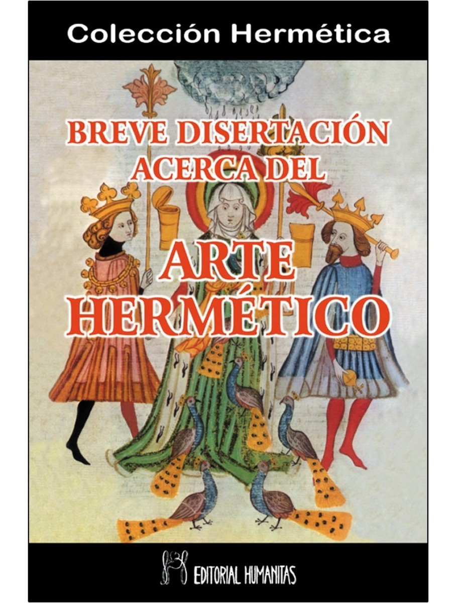 BREVE DISERTACION ACERCA DEL ARTE HERMETICO