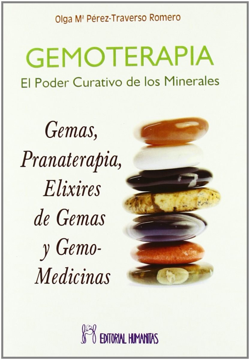 GEMOTERAPIA. EL PODER CURATIVO DE LOS MINERALES