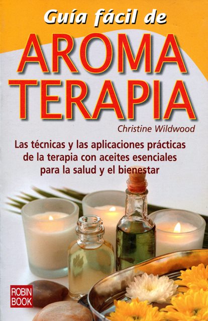 AROMATERAPIA GUIA FACIL DE