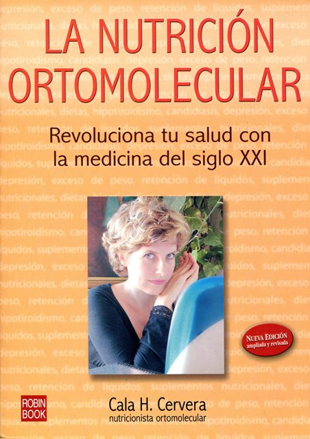 LA NUTRICION ORTOMOLECULAR 