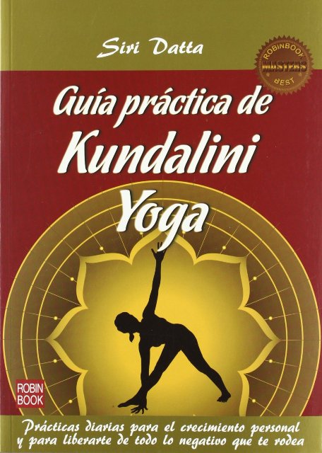 KUNDALINI YOGA , GUIA PRACTICA DE - MASTERS BEST