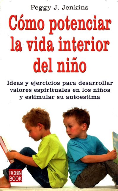 COMO POTENCIAR LA VIDA INTERIOR DEL NIO