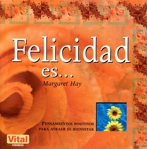 FELICIDAD ES ...