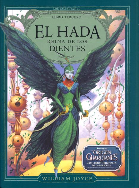 EL HADA REINA DE LOS DIENTES . ORIGEN DE LOS GUARDIANES 