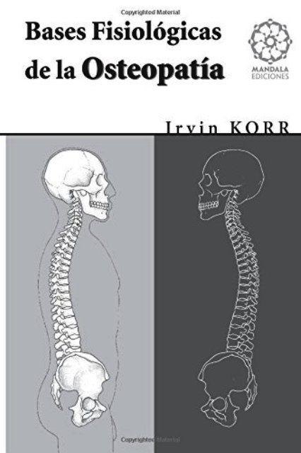 BASES FISIOLOGICAS DE LA OSTEOPATIA