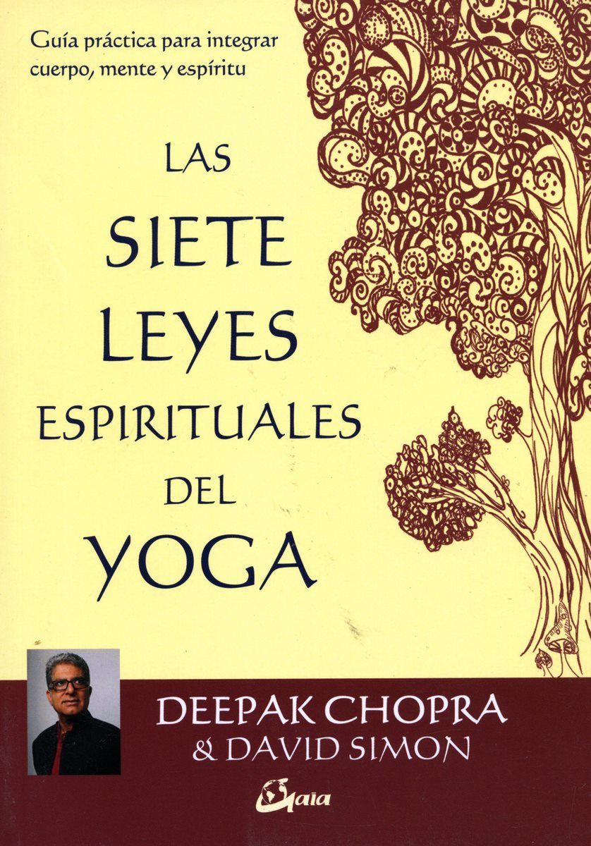 LAS SIETE LEYES ESPIRITUALES DEL YOGA 