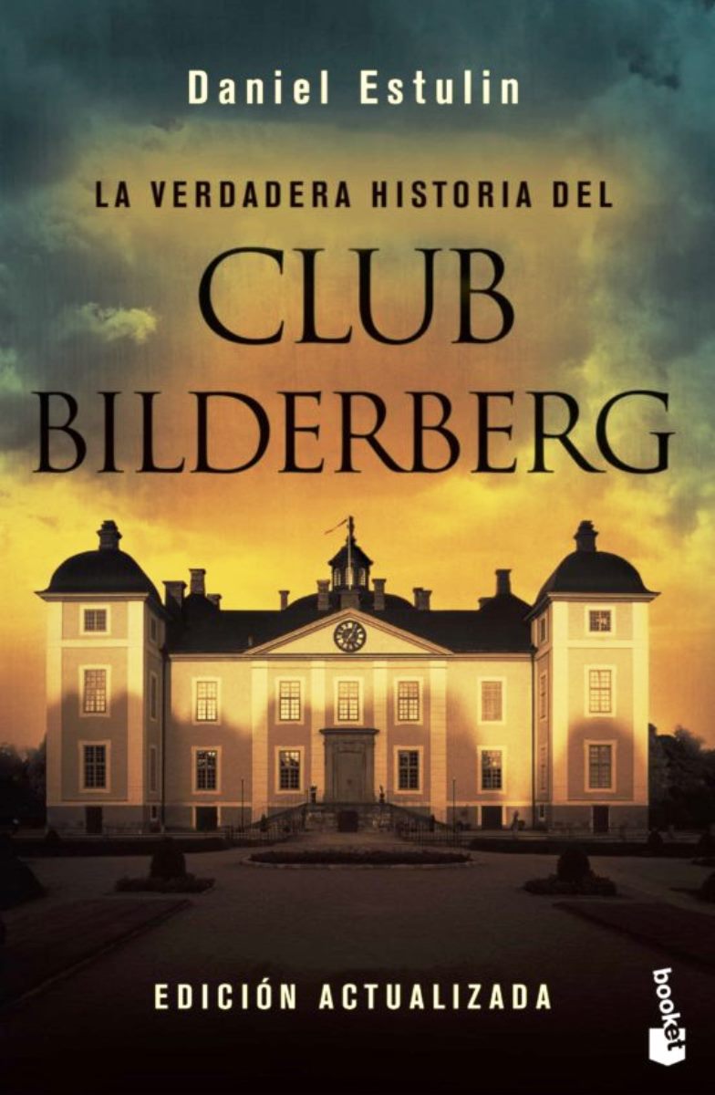 LA VERDADERA HISTORIA DEL CLUB BILDERBERG 
