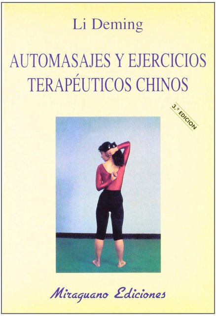 AUTOMASAJES Y EJERCICIOS TERAPEUTICOS CHINOS