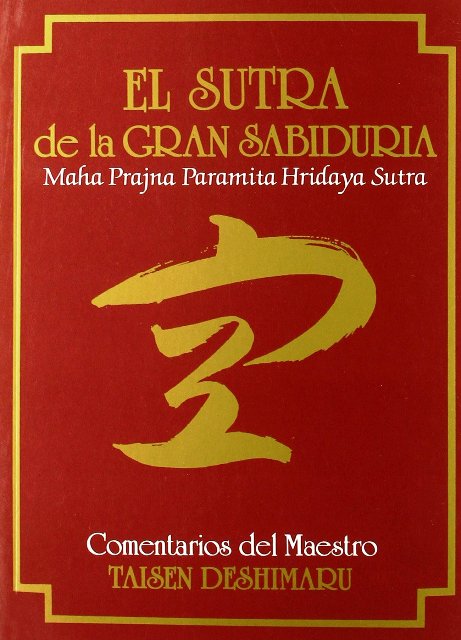 EL SUTRA DE LA GRAN SABIDURIA 