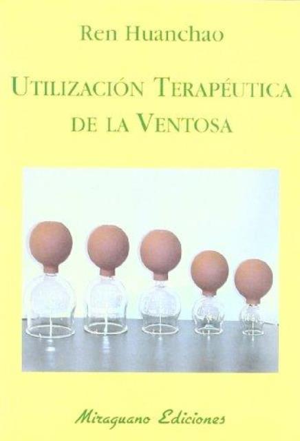 UTILIZACION TERAPEUTICA DE LA VENTOSA