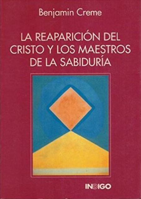 LA REAPARICION DEL CRISTO Y LOS MAESTROS DE LA SABIDURIA 