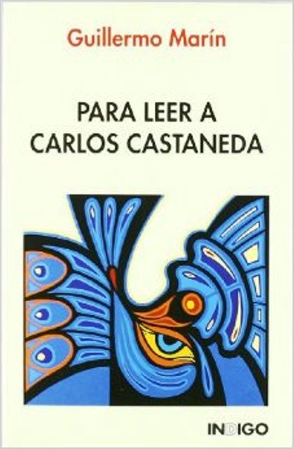 PARA LEER A C. CASTANEDA (IND)