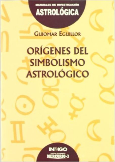 ORIGENES DEL SIMBOLISMO ASTROLOGICO