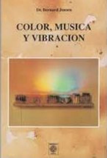 COLOR MUSICA Y VIBRACION