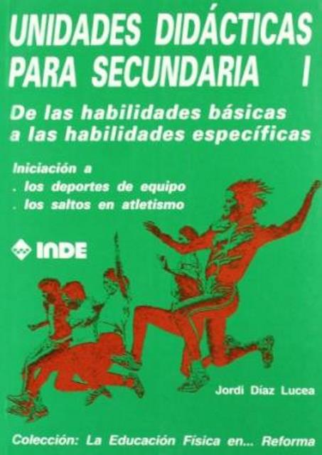 T.I UNIDADES DIDACTICAS PARA SECUNDARIA - DE LAS HABILIDADES BASICAS A LAS ESPECIFICAS