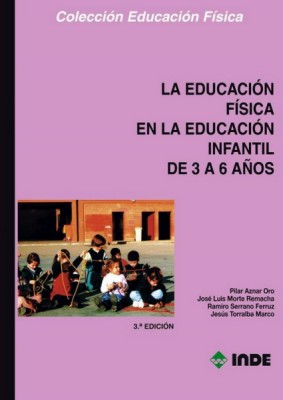 LA EDUCACION FISICA 3 A 6 AOS EN EDUCACION INFANTIL 