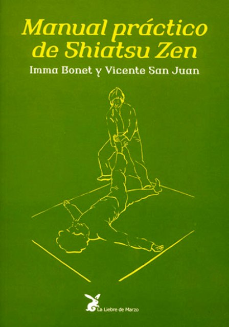 SHIATSU ZEN MANUAL PRACTICO DE