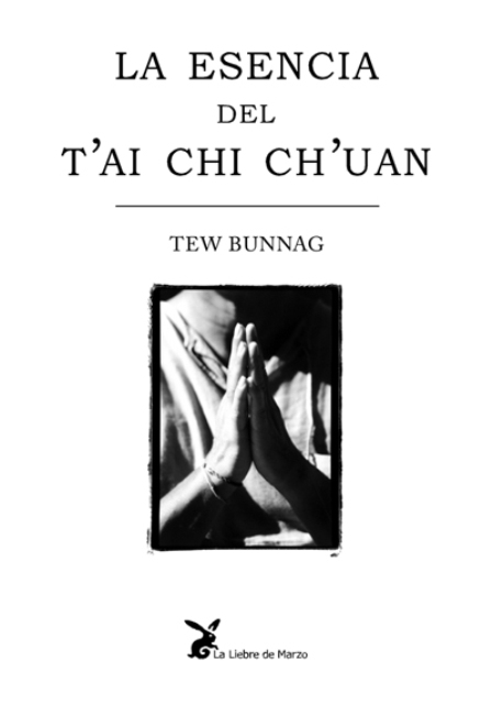 LA ESENCIA DEL TAI CHI CHUAN