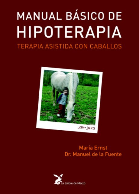 HIPOTERAPIA MANUAL BASICO . TERAPIA ASISTIDA CON CABALLOS