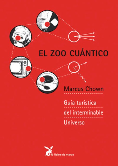 EL ZOO CUANTICO . GUIA TURISTICA DEL INTERMINABLE UNIVERSO 