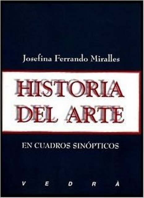 HISTORIA DEL ARTE. EN CUADROS SINOPTICOS