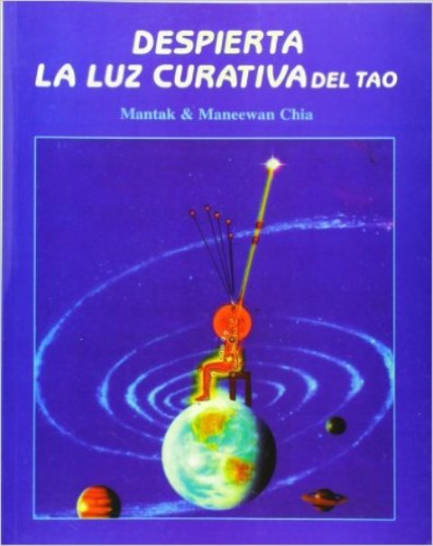 DESPIERTA LUZ CURATIVA DEL TAO . (NVA.EDICION)